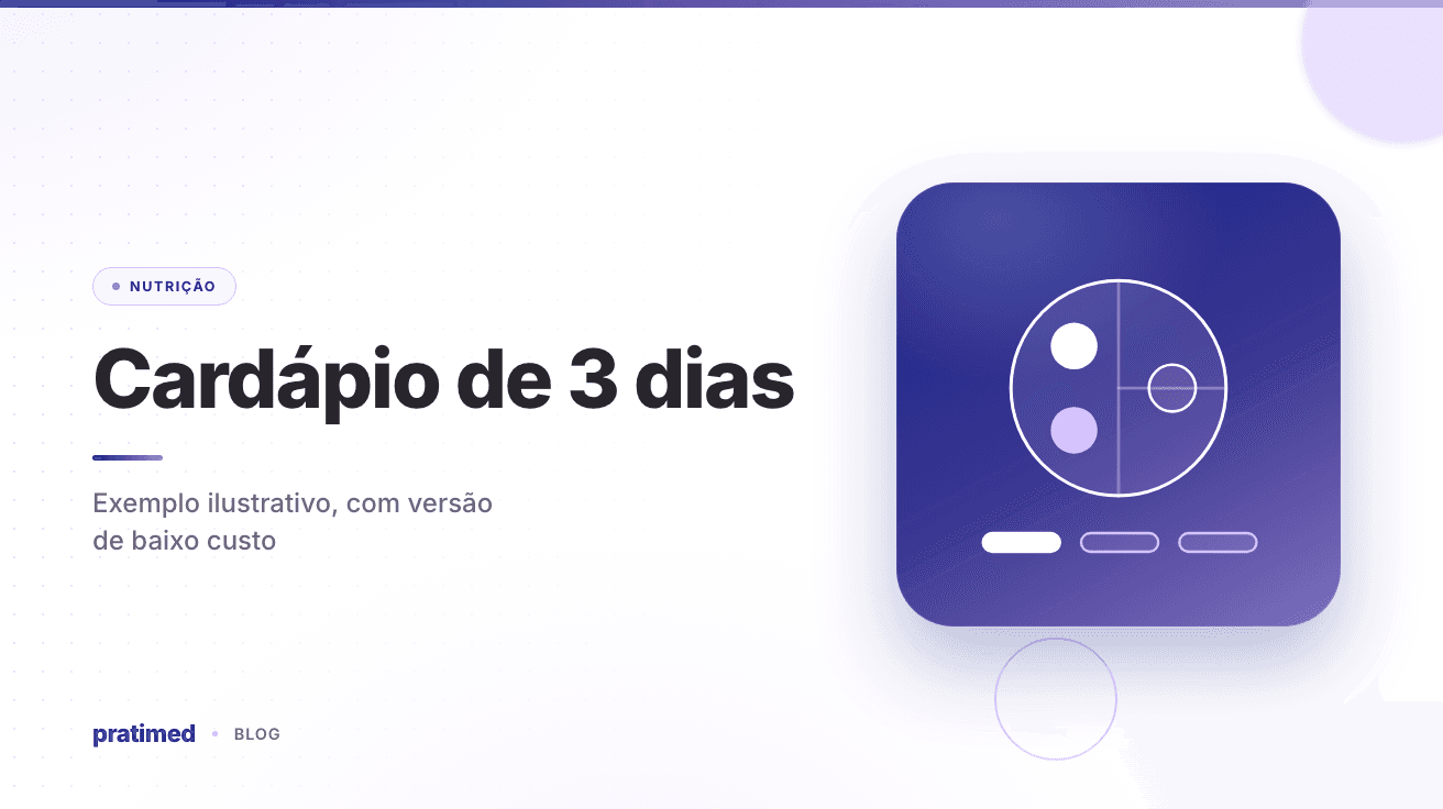 Como é um cardápio de 3 dias montado por nutricionista
